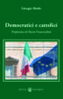 Copertina del libro Democratici e cattolici