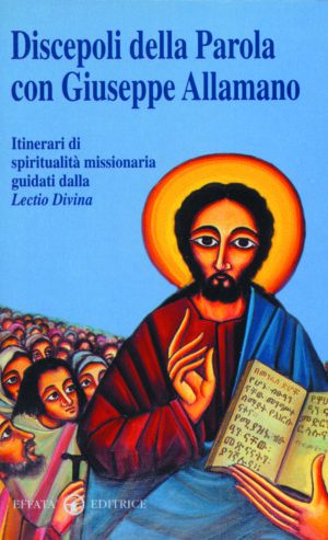 Copertina del libro Discepoli della Parola con Giuseppe Allamano