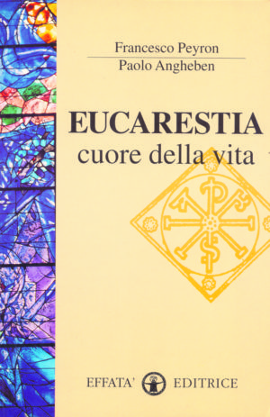 Copertina del libro Eucarestia. Cuore della vita