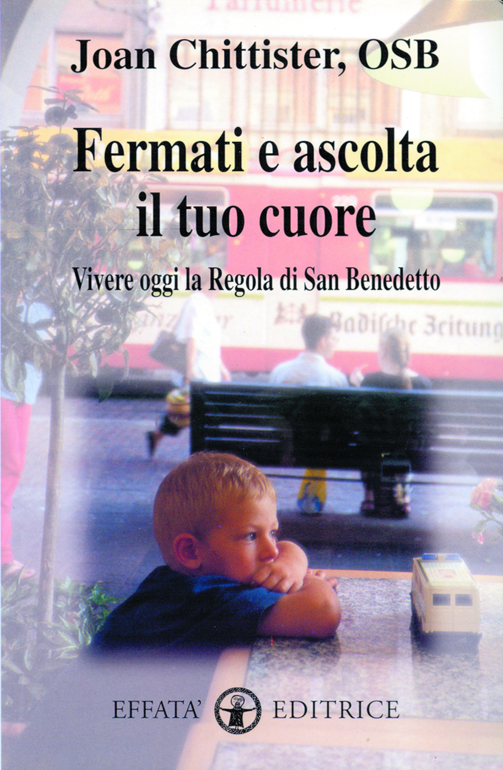 Libro Fermati E Ascolta Il Tuo Cuore Di Effata Editrice