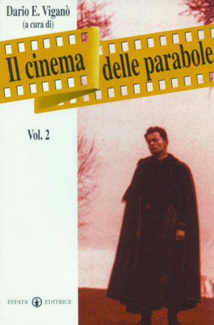 Copertina del libro Il cinema delle parabole Vol. 2