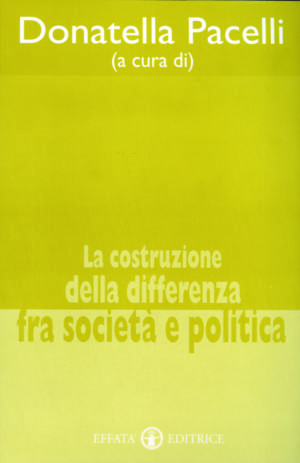 Copertina del libro La costruzione della differenza fra società e politica