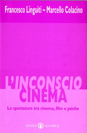 Copertina del libro L’Inconscio Cinema
