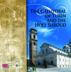 Copertina del libro THE CATHEDRAL OF TURIN AND THE HOLY SHRO