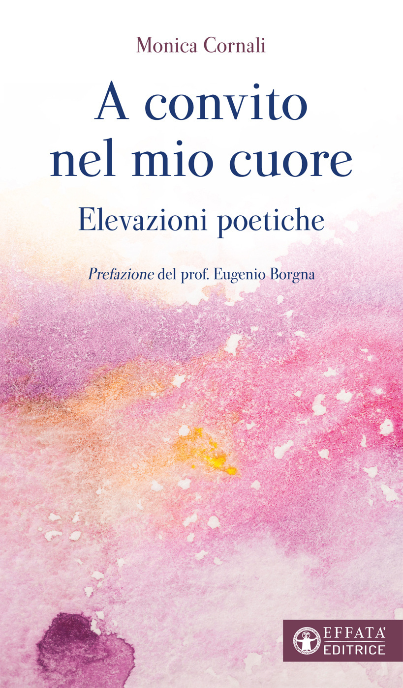 Copertina del libro A convito nel mio cuore