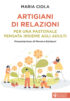 Copertina del libro Artigiani di relazioni