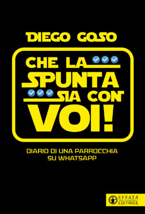 Copertina del libro Che la spunta sia con voi