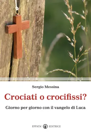 Copertina del libro Crociati o crocifissi?