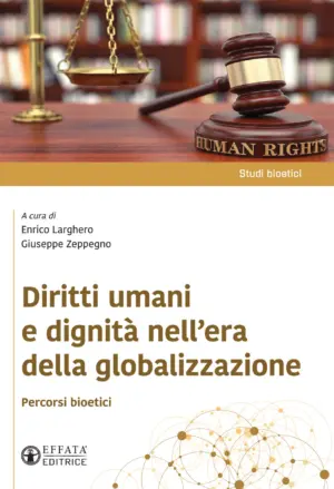 Copertina del libro Diritti umani e dignità nell'era della globalizzazione