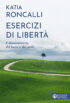 Copertina del libro Esercizi di libertà
