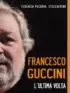 Copertina dell'ebook Francesco Guccini. L'ultima volta