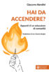 Copertina del libro Hai da accendere?