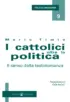 Copertina del libro I cattolici oltre la politica