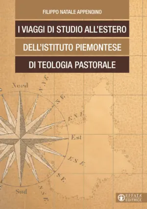 Copertina del libro I viaggi di studio all'estero dell'Istituto Piemontese di Teologia Pastorale