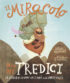 Copertina del libro Il Miracolo delle ore tredici