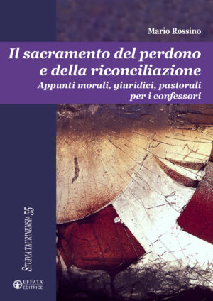 Copertina del libro Il Sacramento del perdono e della riconciliazione