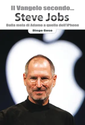 Copertina del libro Il Vangelo secondo... Steve Jobs