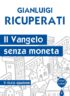 Copertina dell'ebook Il Vangelo senza moneta
