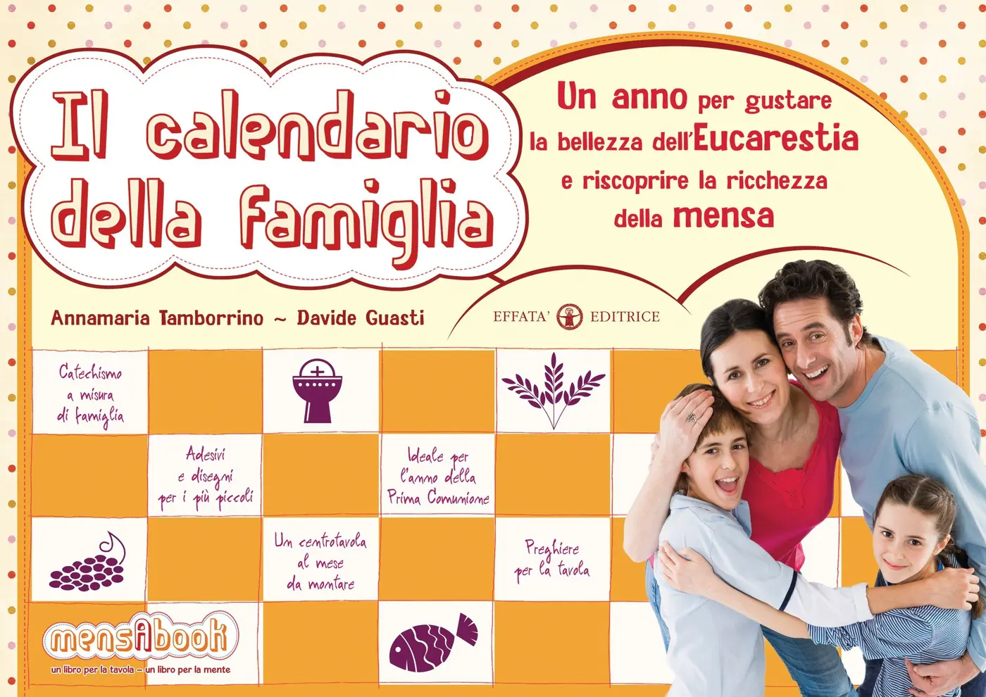 Libro «Il calendario della famiglia» di Davide Guasti e Annamaria  Tamborrino ~ Effatà Editrice
