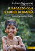 Copertina del libro Il ragazzo con il cuore di bambù