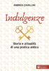 Copertina del libro Indulgenze