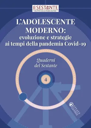 Copertina del libro L'Adolescente moderno: evoluzione e strategie ai tempi della pandemia Covid-19