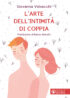 Copertina del libro L'Arte dell'intimità di coppia