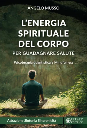 Copertina del libro L'Energia spirituale del corpo per guadagnare salute