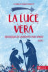 Copertina del libro La Luce vera