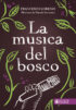 Copertina del libro La Musica del bosco