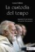 Copertina dell'ebook La custodia del tempo