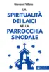 Copertina del libro La spiritualità dei laici nella parrocchia sinodale