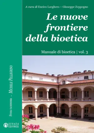 Copertina del libro Le Nuove frontiere della bioetica