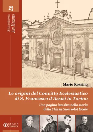 Copertina del libro Le origini del Convitto Ecclesiastico di S. Francesco d'Assisi in Torino