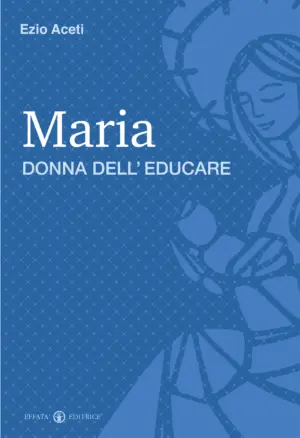 Copertina del libro Maria donna dell'educare