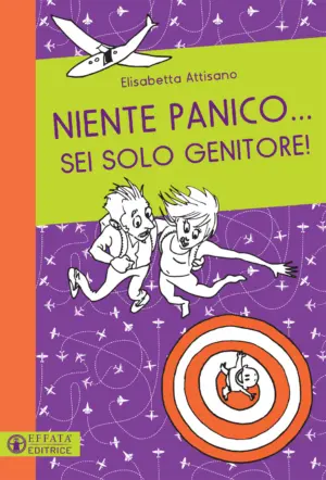 Copertina del libro Niente panico... sei solo genitore!