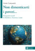 Copertina del libro Non dimenticarti i poveri...
