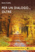 Copertina del libro Per un dialogo... oltre