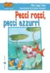 Copertina del libro Pesci rossi, pesci azzurri