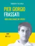 Copertina del libro Pier Giorgio Frassati