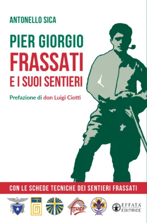 Copertina del libro Pier Giorgio Frassati e i suoi sentieri