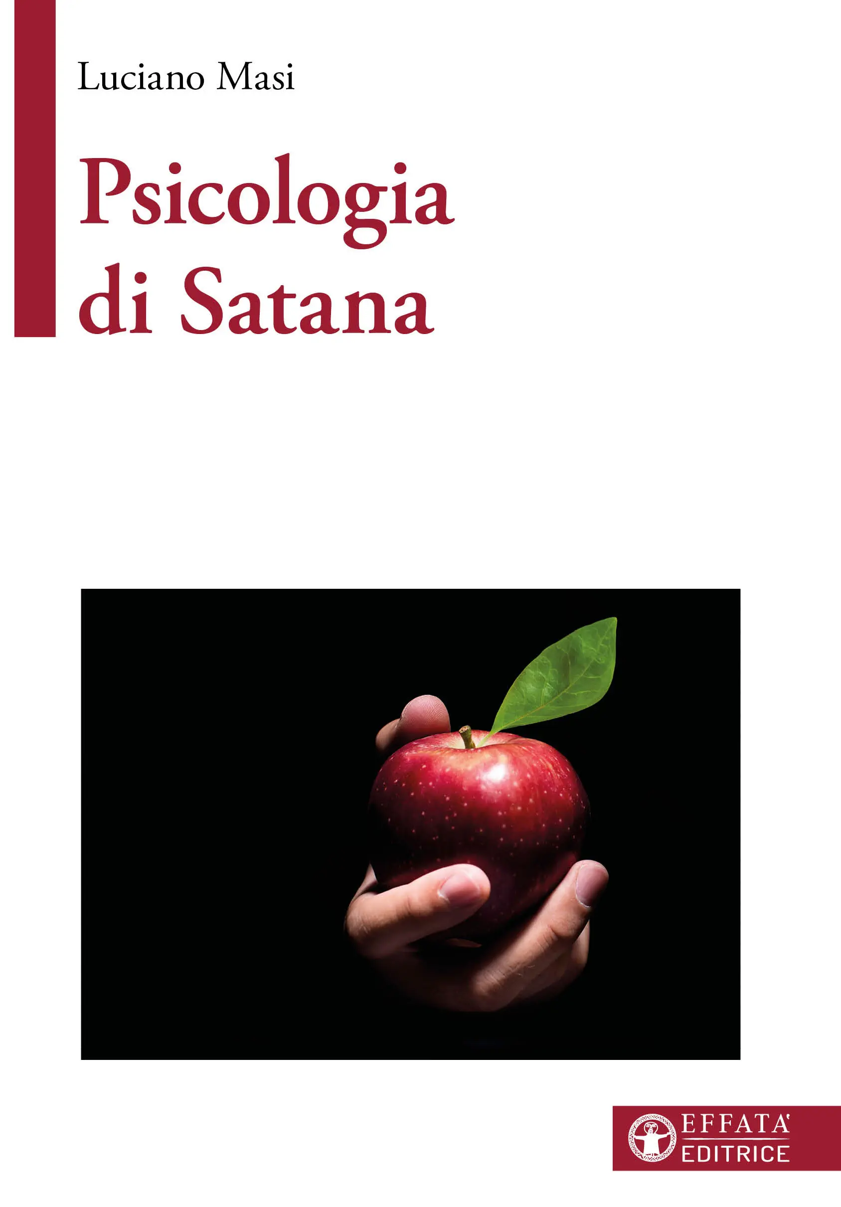 Libro «Psicologia di Satana» di Luciano Masi ~ Effatà Editrice