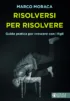 Copertina del libro Risolversi per risolvere