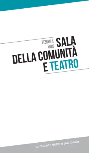 Copertina del libro Sala della comunità e teatro