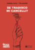 Copertina del libro Se tradisco, mi cancelli?