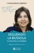 Copertina del libro Seguendo la bussola di mia figlia Valeria