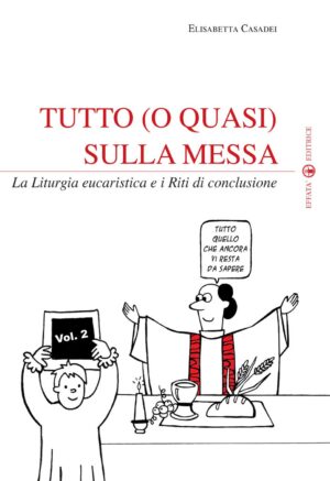 Copertina dell'ebook Tutto (o quasi) sulla Messa