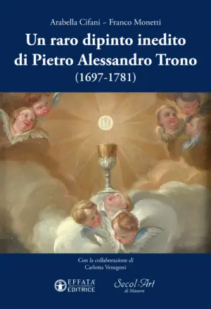 Copertina del libro Un raro dipinto inedito di Pietro Alessandro Trono (1697-1781)