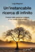 Copertina del libro Un'instancabile ricerca di infinito