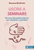 Copertina del libro Uscire a seminare